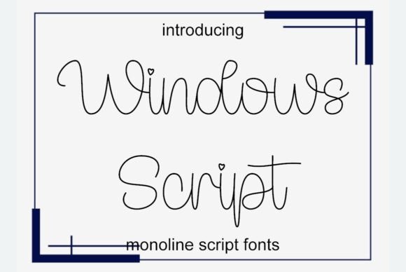 Exploring Windows Script: A Chic Handwritten Monoline Script Font for Modern Creativity