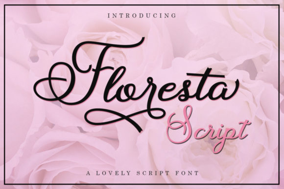Floresta Script: A Bold and Joyful Typographic Choice