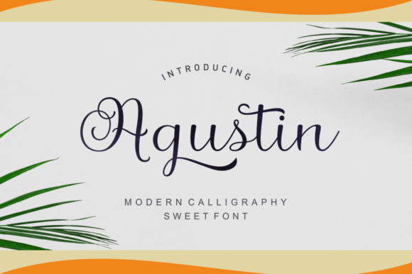 The Art of Handwritten Typography: Exploring the Versatility of Agustin Script