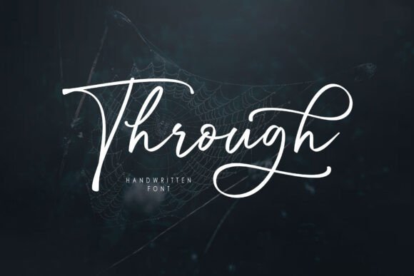 Through Script: A Timeless Handwritten Font for Design Projects